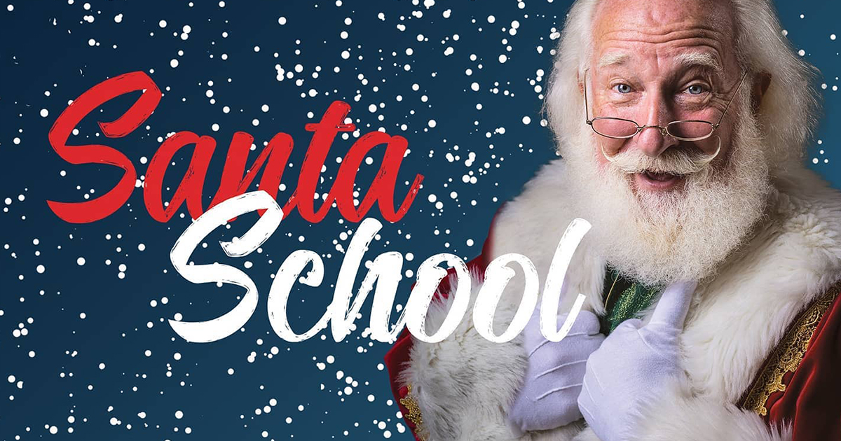 Santa School Directed & Produced By Nathalie Grace